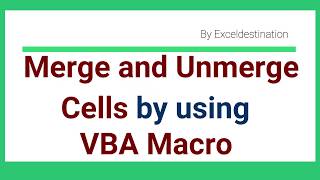 VBA Macro to Merge and Unmerge Cells  Excel VBA Example [upl. by Jolenta]