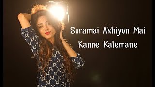 Suramai Akhiyon Mai  Kanne Kalemane  Mashup by Suprabha KV [upl. by Guenna]