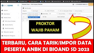 CARA TARIKIMPOR DATA SISWA DI BIOAN SD 2023 PESERTA ANBK SD 2023 [upl. by Uohk]