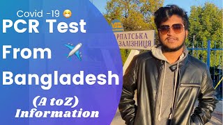 PCR Test From Bangladesh Covid19 😷 watch this before Flight ✈️ A to Z information [upl. by Bumgardner]