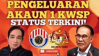 STATUS PENGELUARAN AKAUN 1 KWSP APA YANG TERKINI [upl. by Naneek794]