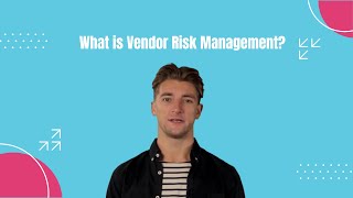 What is Vendor Risk Management [upl. by Ahseined160]