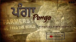 PangaOfficial VideoVinaypal Singh ButtarLatest Punjab Song 2020 [upl. by Arrio770]