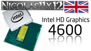 Intel HD Graphics 4600 Integrated Graphics Review [upl. by Ives]