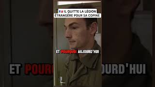 🇫🇷 IL QUITTE LA LÉGION ÉTRANGÈRE POUR SA COPINE legionetrangere armeefrancaise pourtoi [upl. by O'Donovan]