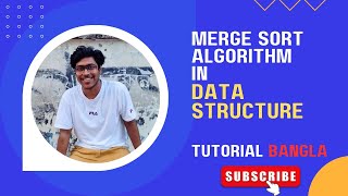 Merge Sort in Data Structure  Merge Sort Algorithm in Bangla  Data Structure amp Algorithm Tutorial [upl. by Alliehs]