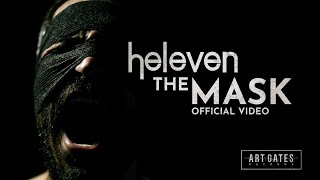 Heleven  The Mask Official Video [upl. by Nailij121]