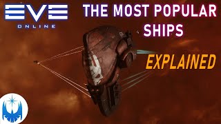 Eve Online  Why These TEN Ships are SO Popular with Players Plus Honorable Mentions [upl. by Roselin]