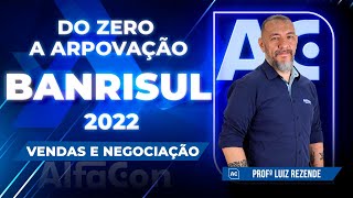 Concurso BANRISUL 2023  Do Zero a Aprovação  Vendas e Negociação  Black Friday AlfaCon [upl. by Aleacim554]