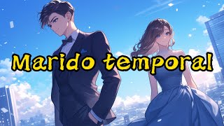 Marido temporalnovelaromantica novelaseries novela novelasotome amor manga anime love [upl. by Hayarahs]