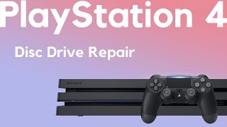 PlayStation PS4 Pro Optical Disc Drive Repair Replacement  Repair Tutorial [upl. by Cohlette905]