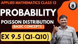 Probability Class 12 part 8  Ex 95Q1Q10  poisson Distribution Applied Maths 12  Gaur Classes [upl. by Anorahs]