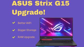 Asus Strix G15 upgrade  Wifi Storage and RAM [upl. by Ellehsim]