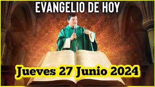 EVANGELIO DE HOY Jueves 27 Junio 2024 con el Padre Marcos Galvis [upl. by Nnaycnan]