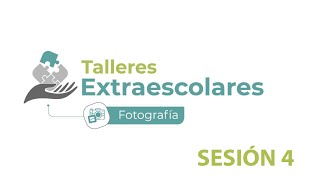 Sesión 4 Taller de fotografía [upl. by Teodoro]