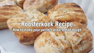 Roosterkoek Recipe  How to make your perfect Braai Bread Dough [upl. by Nylg]