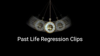 Past Life Regression Clips [upl. by Nangatrad]