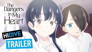 The Dangers in my Heart Trailer  HIDIVE [upl. by Guttery]