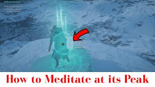 How to Meditate at its Peak Of Blood and Gods  Assassins Creed Valhalla [upl. by Nainatrad]