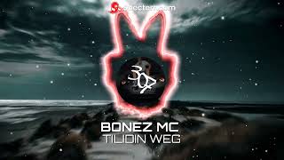 Bonez MC  Tilidin Weg Speed up [upl. by Hamner]