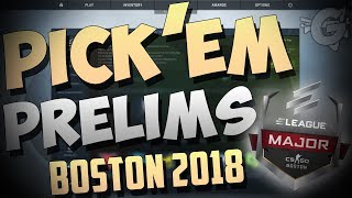 CSGO PickEm Challenge ★ Boston 2018  Prelims [upl. by Latoya]