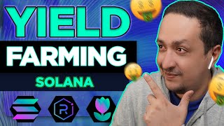 🟢 SOLANA ¿La MEJOR RED para Hacer YIELD FARMING  RAYDIUM Y SOLFARM 100 EXPLICADOS [upl. by Rutherfurd]