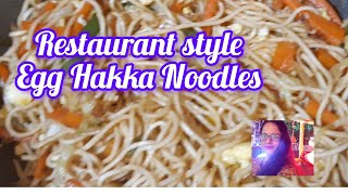 Egg Hakka Noodles RecipeRestaurant style hakka noodles recipe [upl. by Dymoke436]