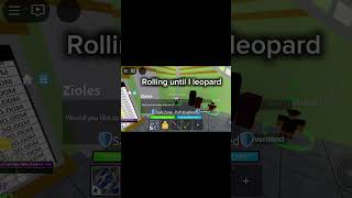 Rolling until I get leopard popular roblox gaming fyp bloxfruits shorts subscribe trending [upl. by Naerb604]