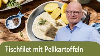 Fischfilet mit Pellkartoffeln und Dillsoße [upl. by Philbin]