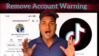 Remove Tiktok Account Warning 2024 सिर्फ 2 मिनट [upl. by Seamus]