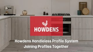 Howdens Handleless Profile System  Joining Profiles Together [upl. by Hayidah228]