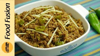 Hari Mirch keema Recipe By Food Fusion [upl. by Anehsat]