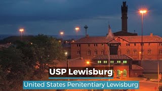 USP Lewisburg  Lewisburg Federal Prison [upl. by Enifesoj]