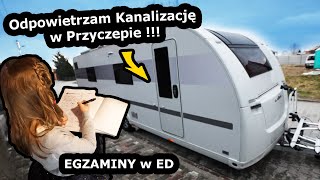 Robię Odpowietrzenie w Przyczepie Kempingowej   Jak wygląda egzamin w Edukacji Domowej vlog 631 [upl. by Kristine]