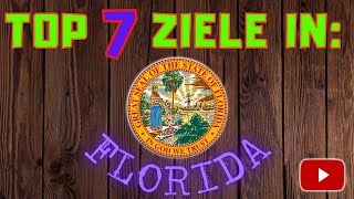 🟣 MEINE TOP 7 in FLORIDA  RoadTripTipps  2022 [upl. by Yrnehnhoj]