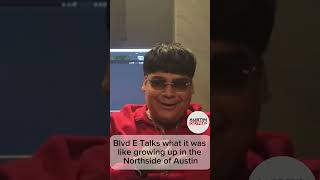 BlvdE breaks down what it was like growing up on the Northside of Austin‼️ [upl. by Ober543]