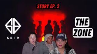 SB19 Story Episode 2 The Zone  Reaction [upl. by Marius102]