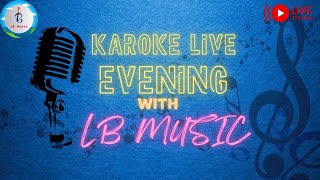 LB Music  Live Streaming 11th OCTOBER 2024 [upl. by Antoni]