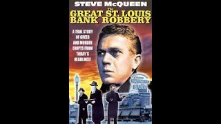 The Great St Louis Bank Robbery  1959  American heist film [upl. by Jamison]