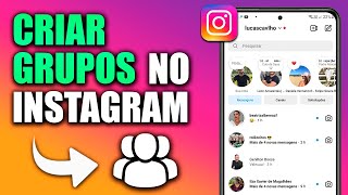 COMO CRIAR GRUPO NO INSTAGRAM [upl. by Aimal352]