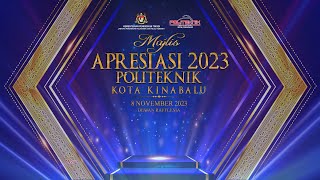 MAJLIS APRESIASI POLITEKNIK KOTA KINABALU 2023 [upl. by Anir]