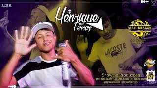 GANG DO DJ HENRIQUE DE FERRAZ [upl. by Lonnie]