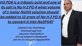 H3 PO4 is a tribasic acid and one of its salt is Na H 2 PO 4 what volume of 1 molar NaOH solution [upl. by Jenifer]