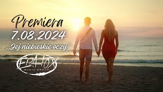 ERATOX  Jej niebieskie oczy Zapowiedź 2024 PREMIERA 7082024 [upl. by Ahsiad616]