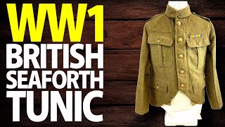 WW1 British BEF Seaforth Highlanders 1918 Tunic Jacket  Territorial Other Ranks Uniform History [upl. by Anaik]