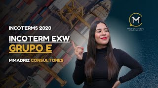 Incoterms 2020 EXW GRUPO E [upl. by Ermeena883]