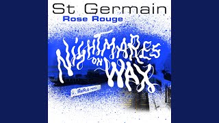 Rose rouge Nightmares on Wax ReRub [upl. by Gaither847]