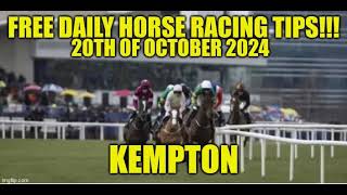 Free Daily Horse Racing Tips KEMPTON 20th of October 2024 [upl. by Carew]