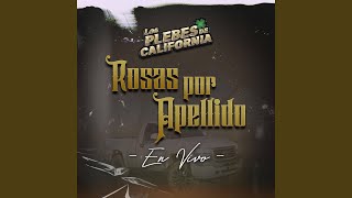 Rosas Por Apellido En vivo [upl. by Mattah914]