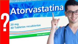 ATORVASTATINA Para que Sirve la Atorvastatina y Como se toma  Todo Y MAS 💊 [upl. by Xavler]